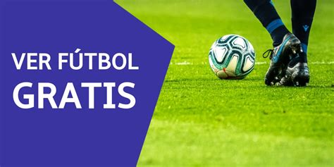 futbol libre gratis online.